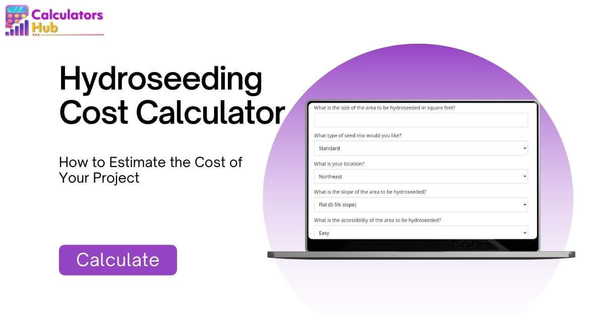 Hydroseeding Cost Calculator