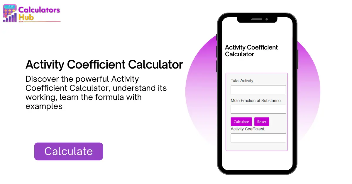 Activity Coefficient Calculator