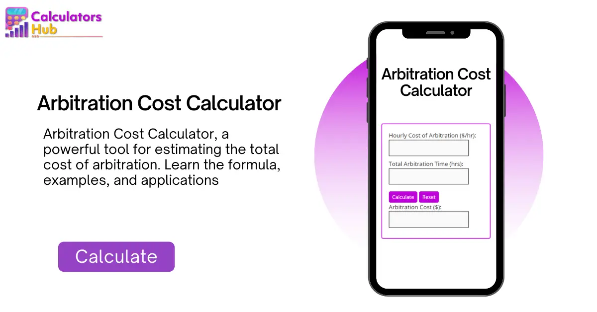 Arbitration Cost Calculator