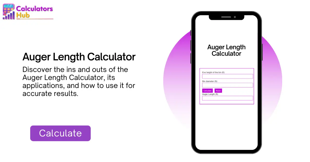 Auger Length Calculator