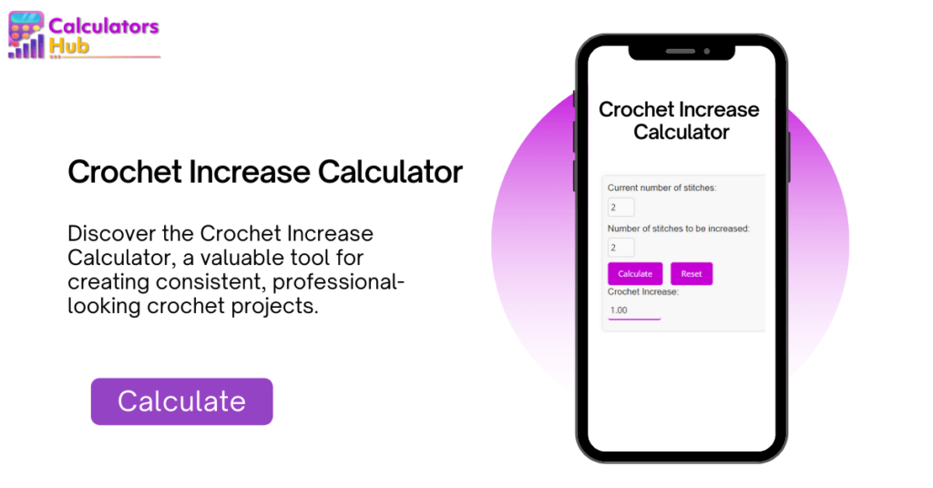 Crochet Increase Calculator Revolutionize Your Crochet Skills