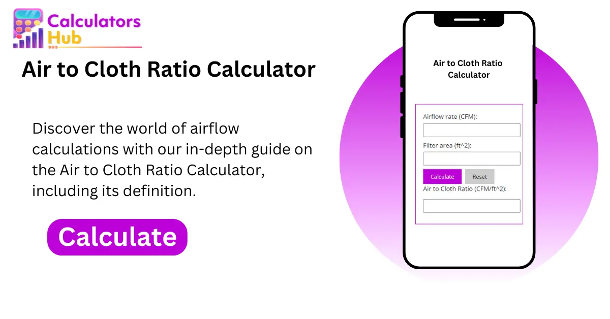 Air to Cloth Ratio Calculator