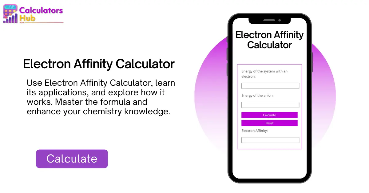 Electron Affinity Calculator