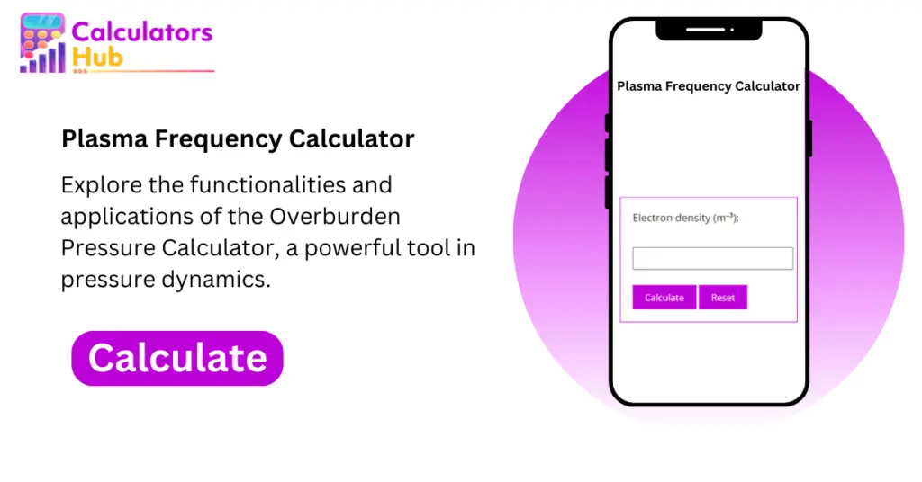 Plasma Frequency Calculator: Unraveling the World of Plasmas