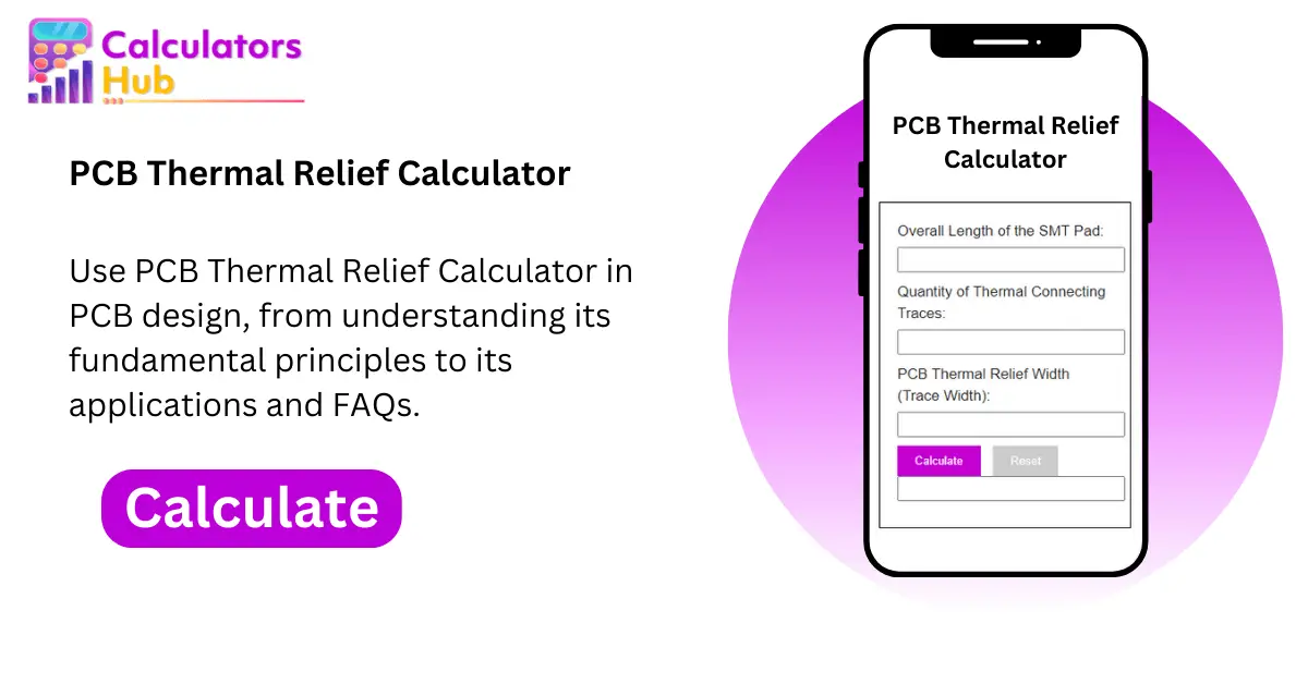PCB Thermal Relief Calculator