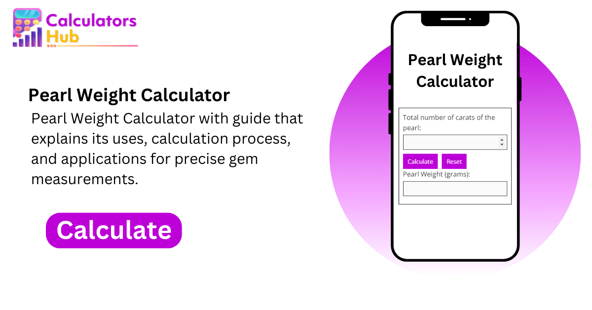Pearl Weight Calculator
