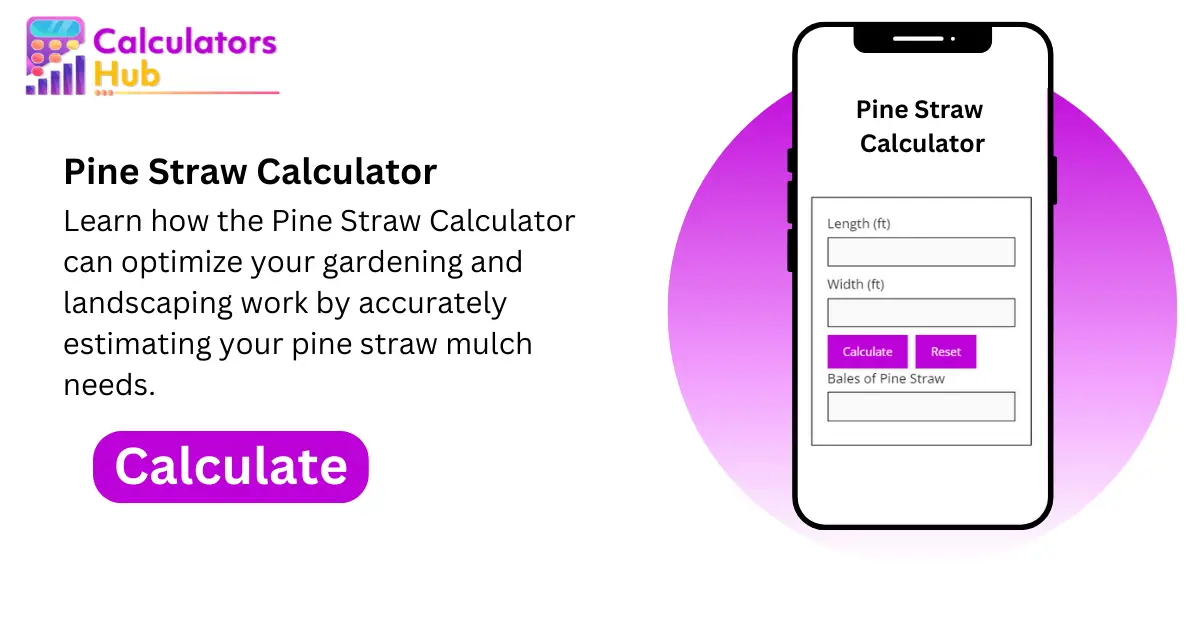 Pine Straw Calculator