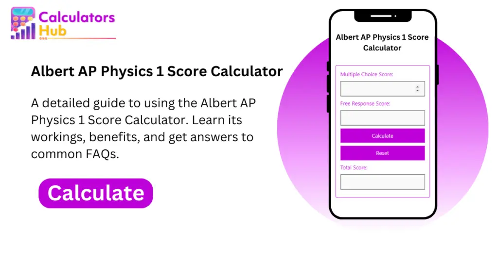 Albert AP Physics 1 Score Calculator Online