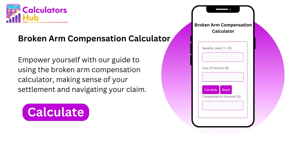 Broken Arm Compensation Calculator