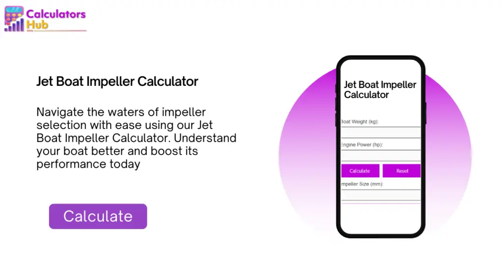 Jet Boat Impeller Calculator Online - CalculatorsHub