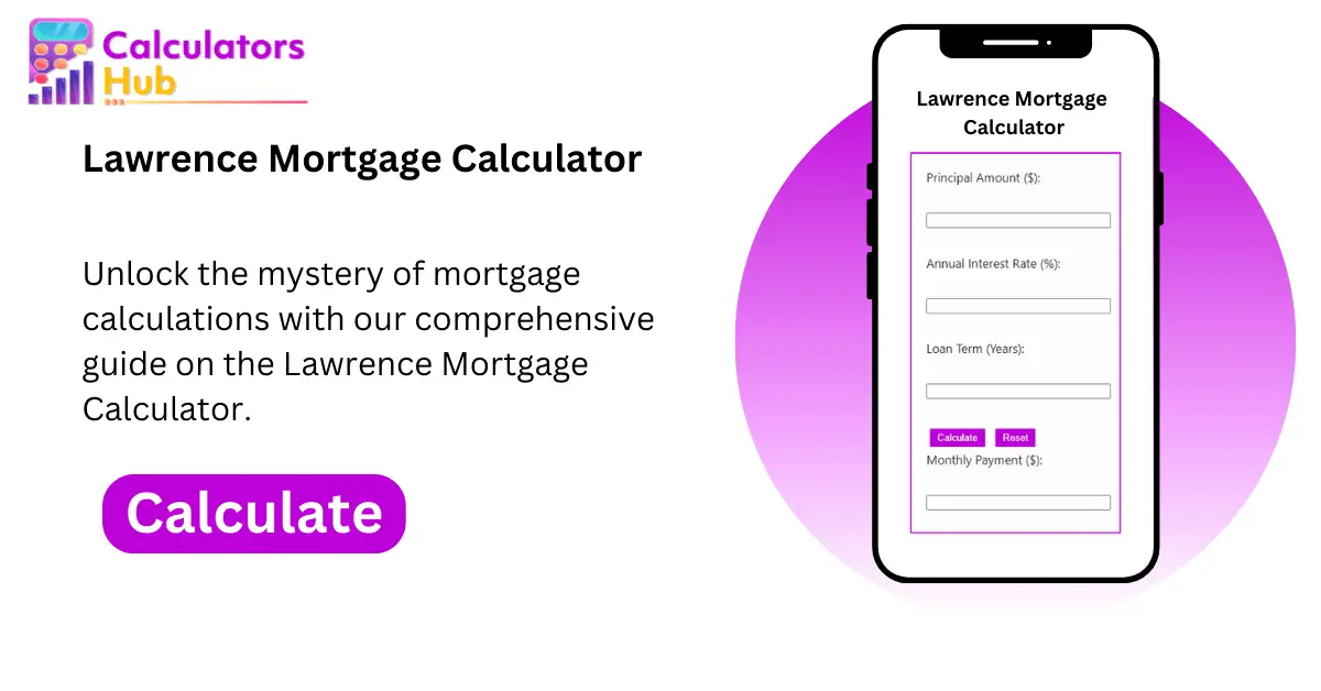 Lawrence Mortgage Calculator (1)