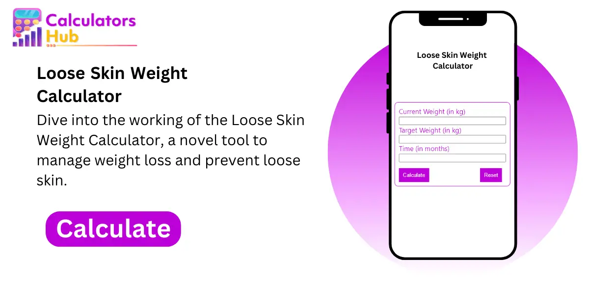 Loose Skin Weight Calculator