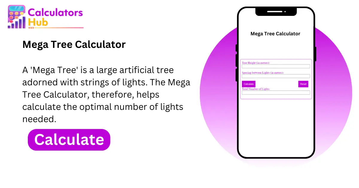 mega tree calculator