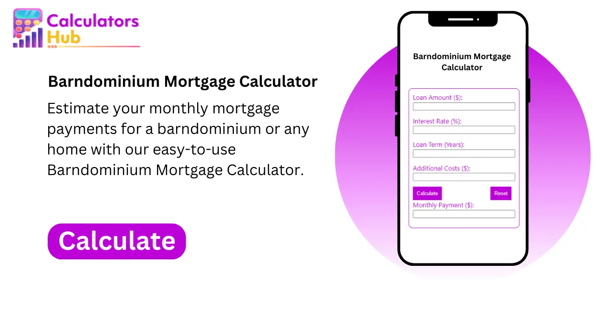 Barndominium Mortgage Calculator