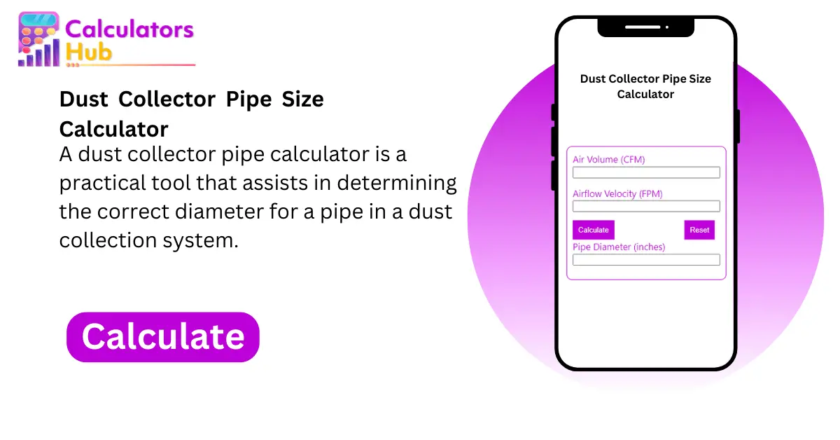Dust Collector Pipe Size Calculator