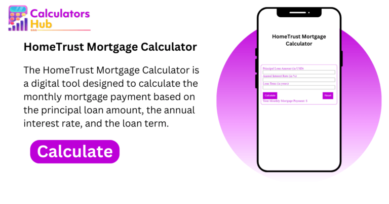 HomeTrust Mortgage Calculator