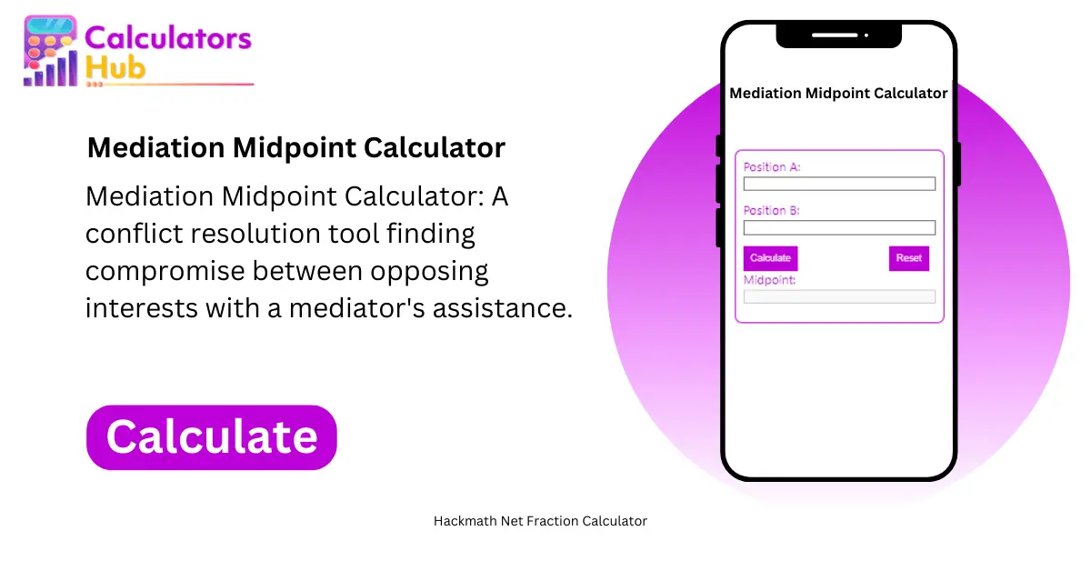 Mediation Midpoint Calculator