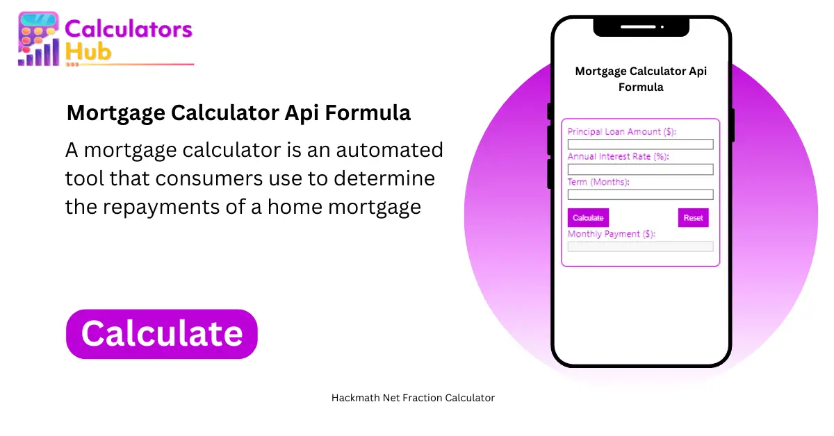 Mortgage Calculator Api Formula