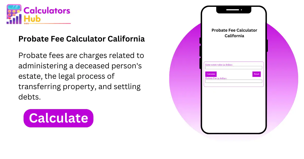 Probate Fee Calculator California