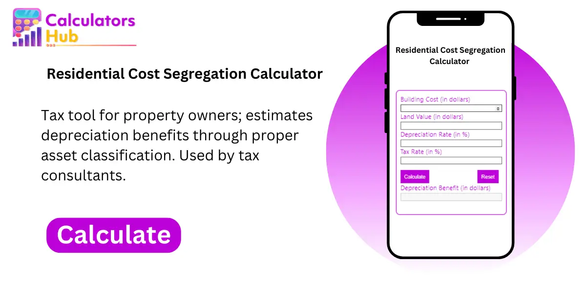 Residential Cost Segregation Calculator