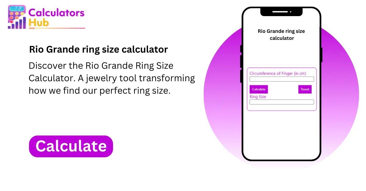 Rio Grande ring size calculator