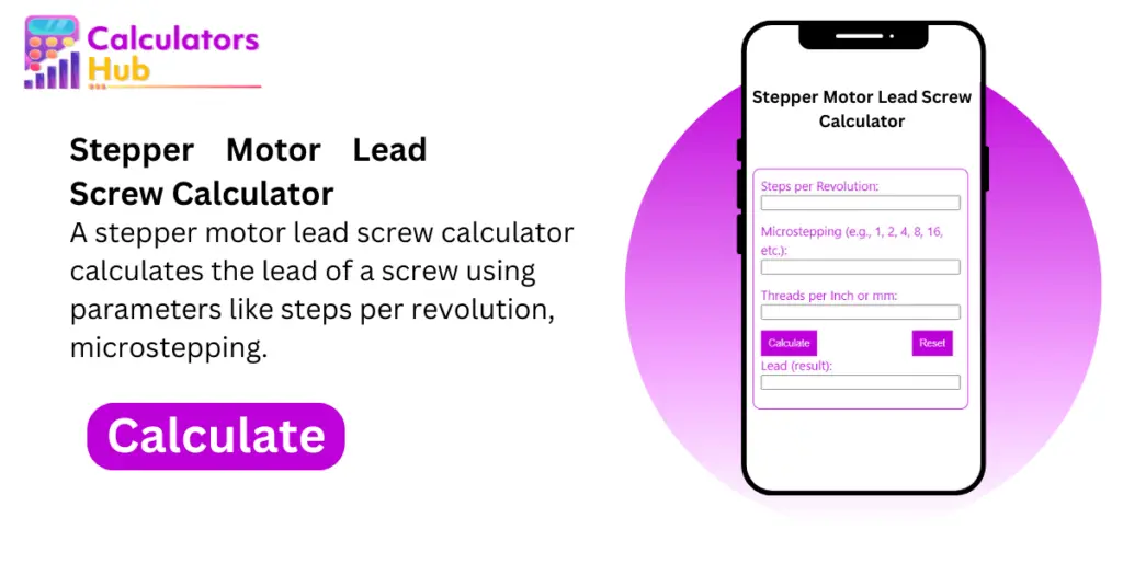 Stepper Motor Lead Screw Calculator Online