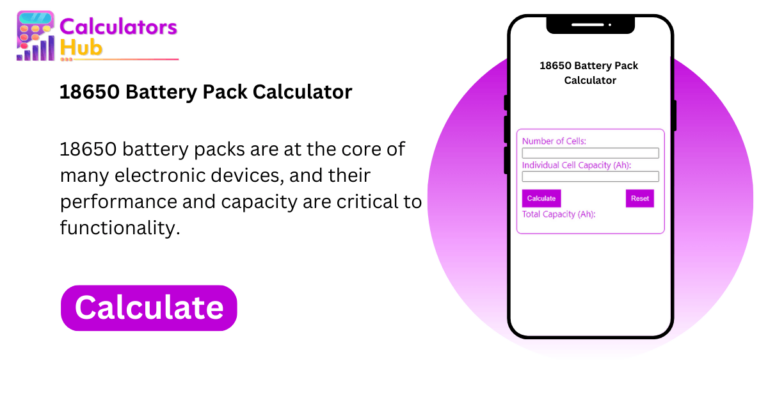 18650 Battery Pack Calculator