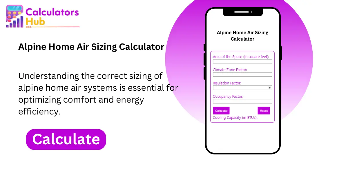 Alpine Home Air Sizing Calculator