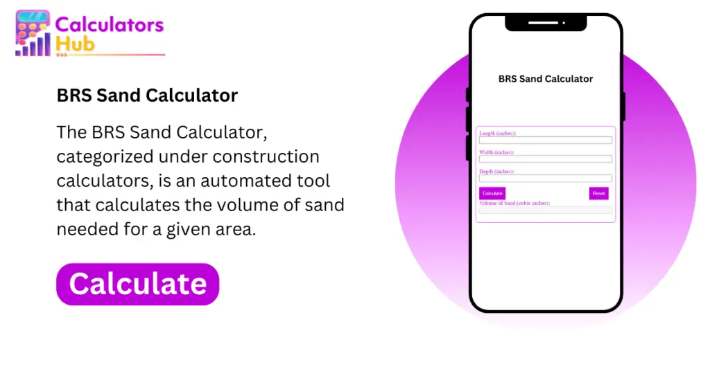 BRS Sand Calculator Online