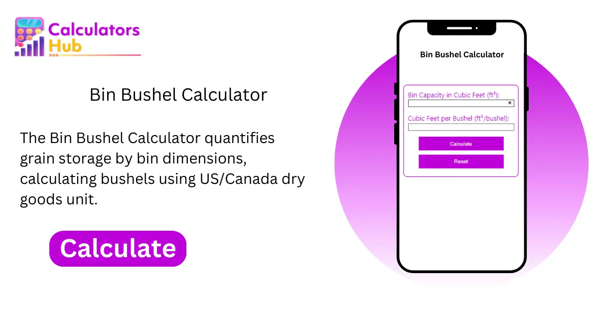 Bin Bushel Calculator