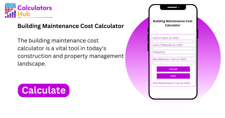 Building Maintenance Cost Calculator