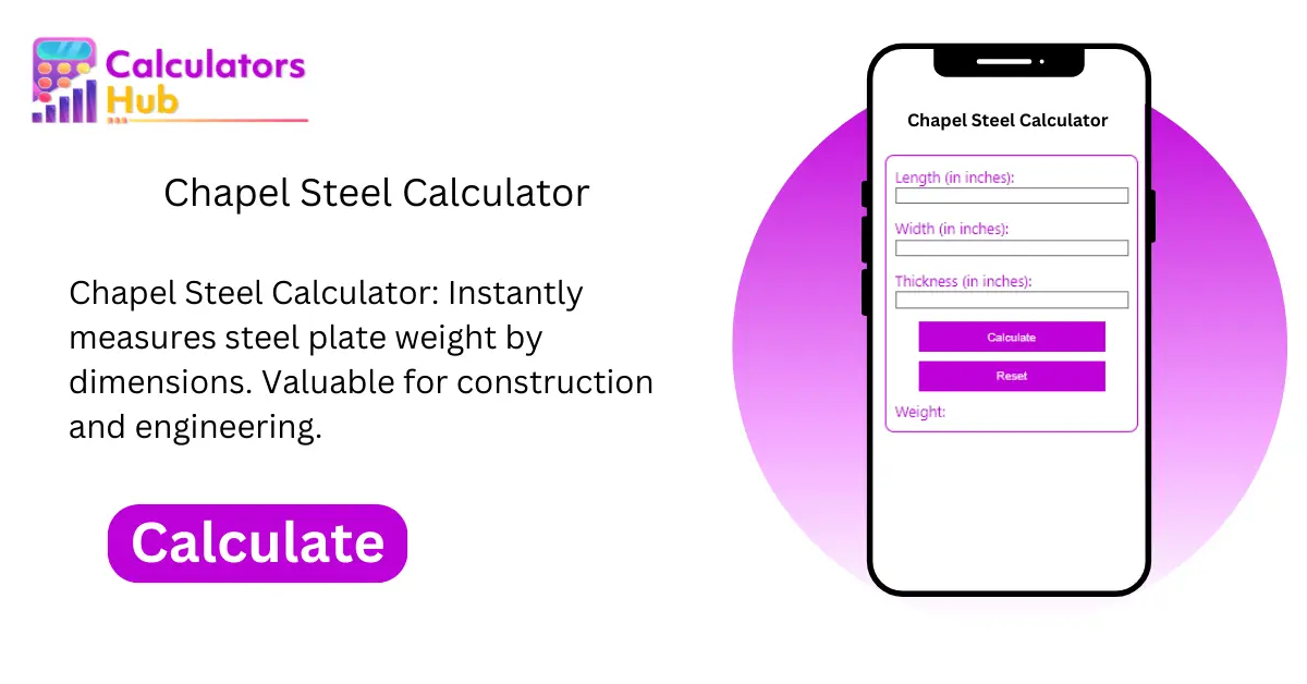 Chapel Steel Calculator