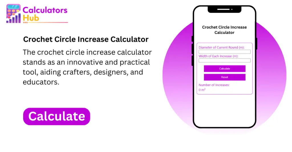 Crochet Circle Increase Calculator Online