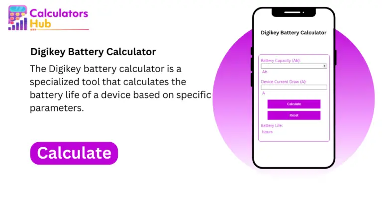 Digikey Battery Calculator