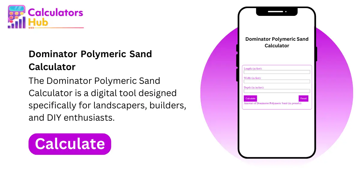 Dominator Polymeric Sand Calculator