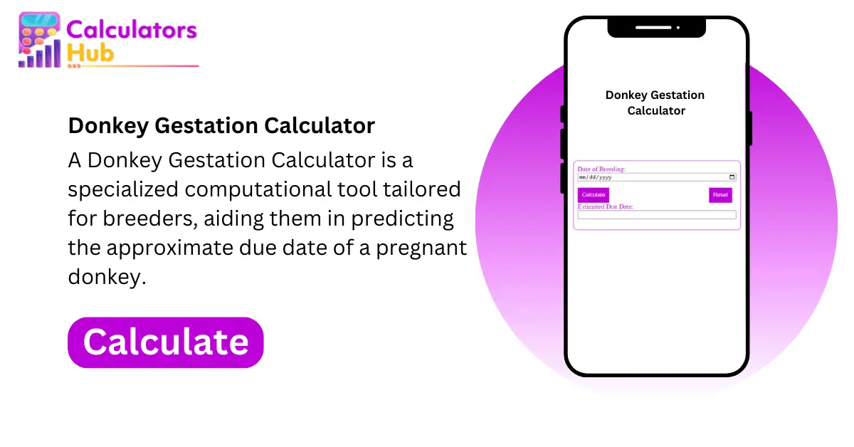 Donkey Gestation Calculator