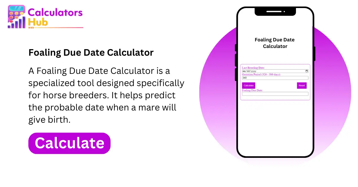 Foaling Due Date Calculator