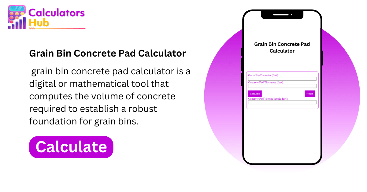 Grain Bin Concrete Pad Calculator Online