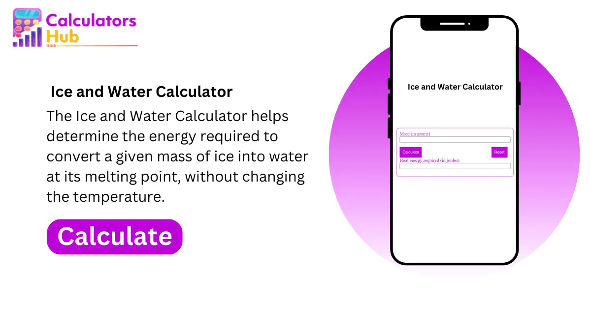 Ice and Water Calculator