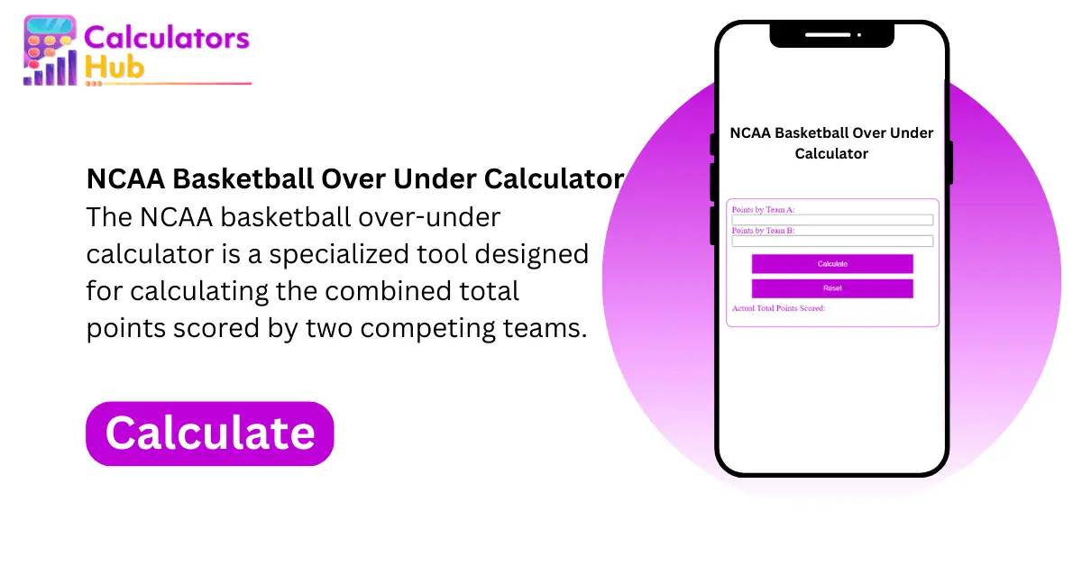 NCAA Basketball Over Under Calculator