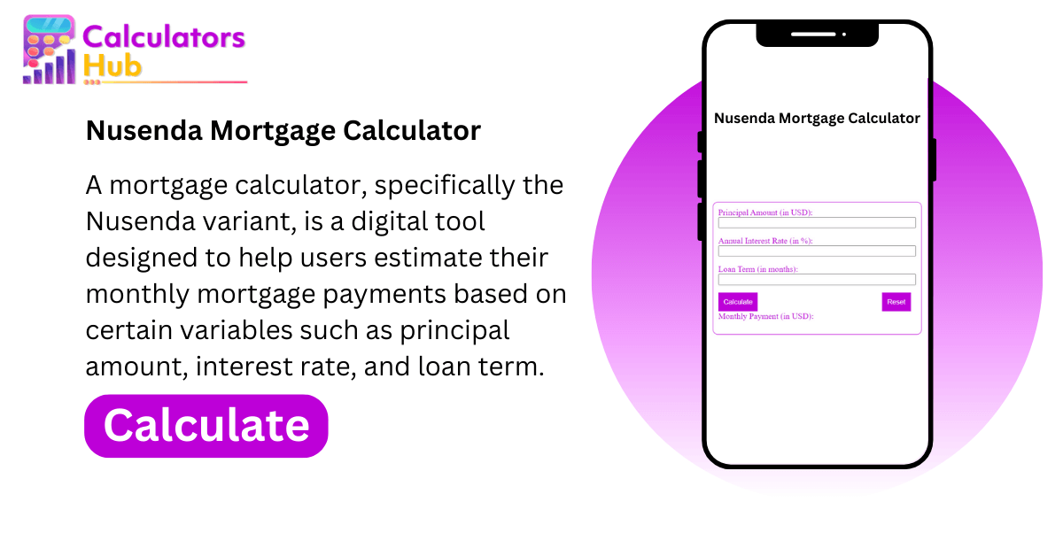 Nusenda Mortgage Calculator