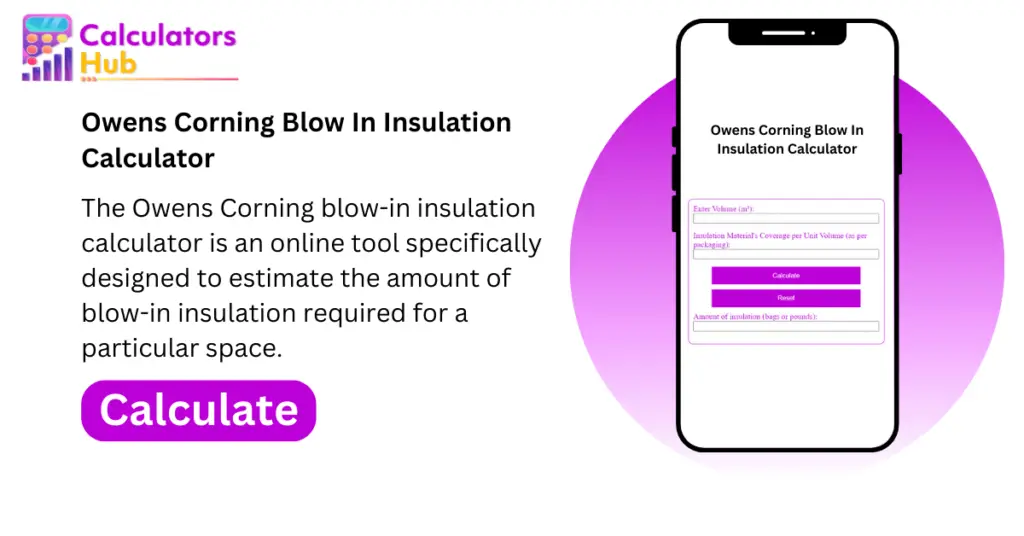 Owens Corning Blow In Insulation Calculator Online