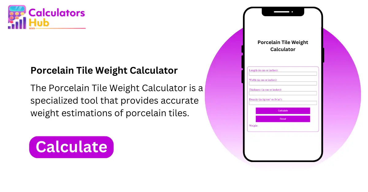 Porcelain Tile Weight Calculator