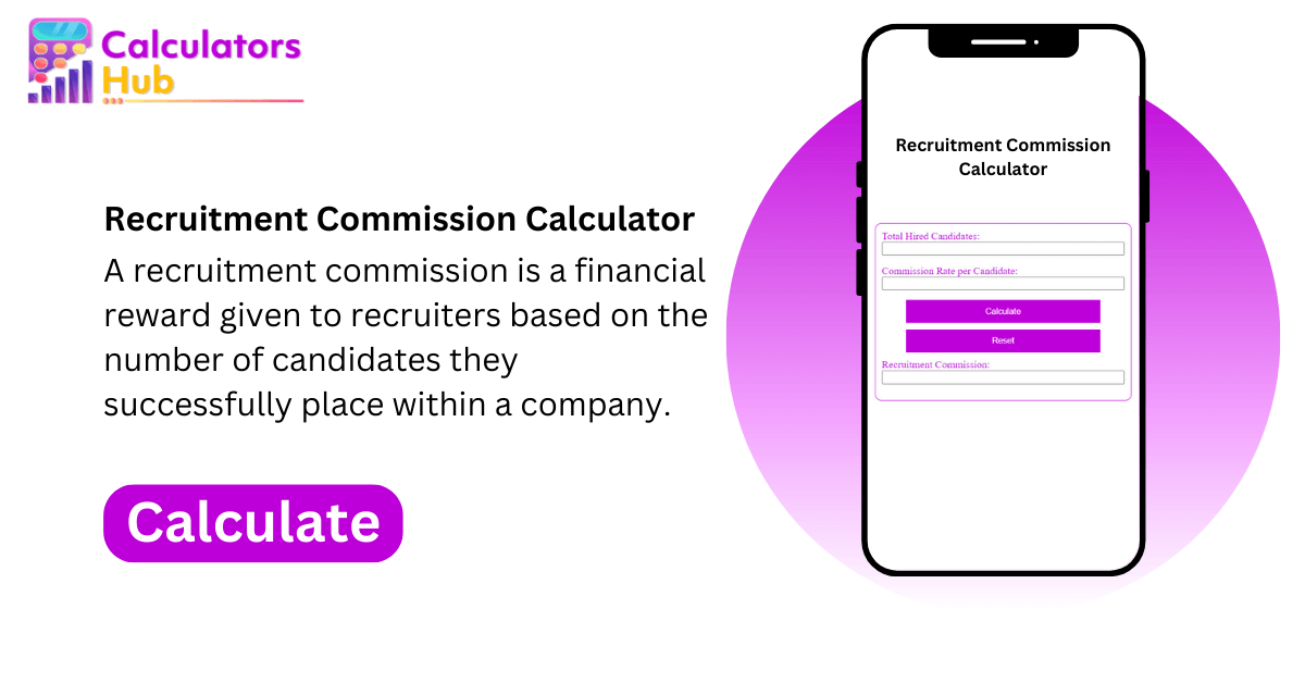 Recruitment Commission Calculator