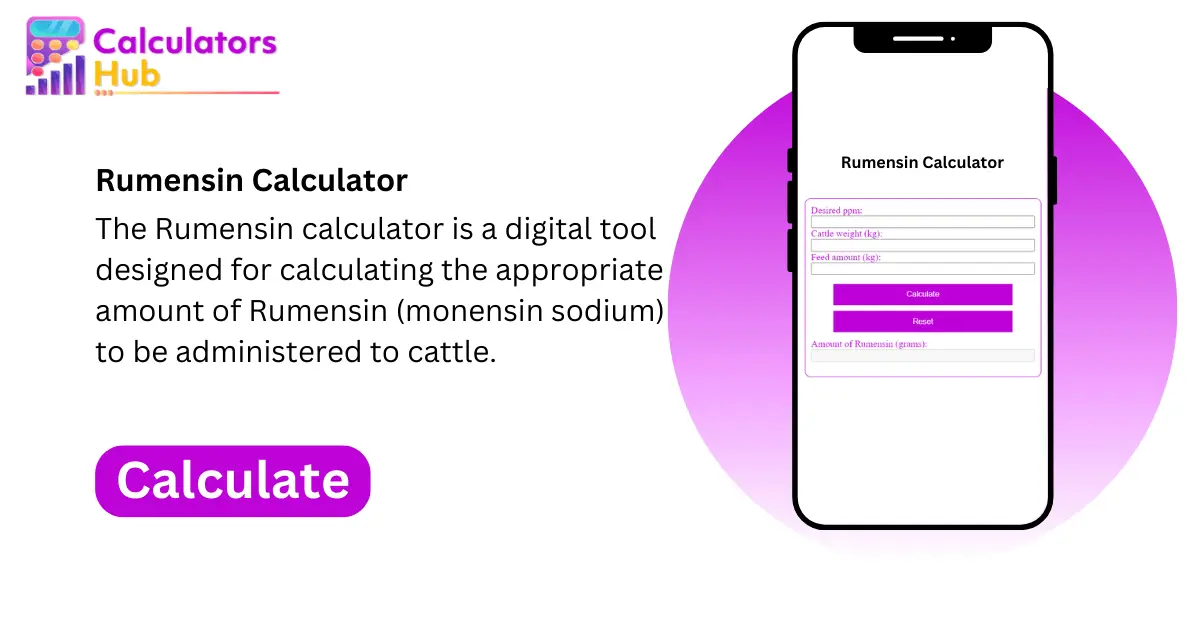 Rumensin Calculator