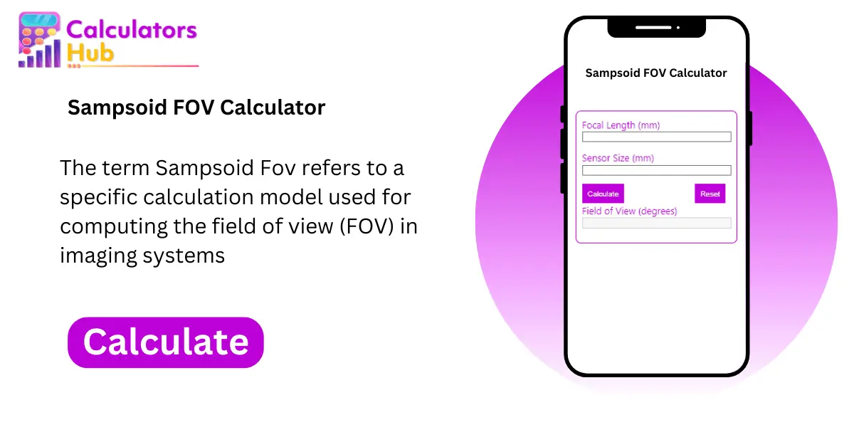 Sampsoid FOV Calculator