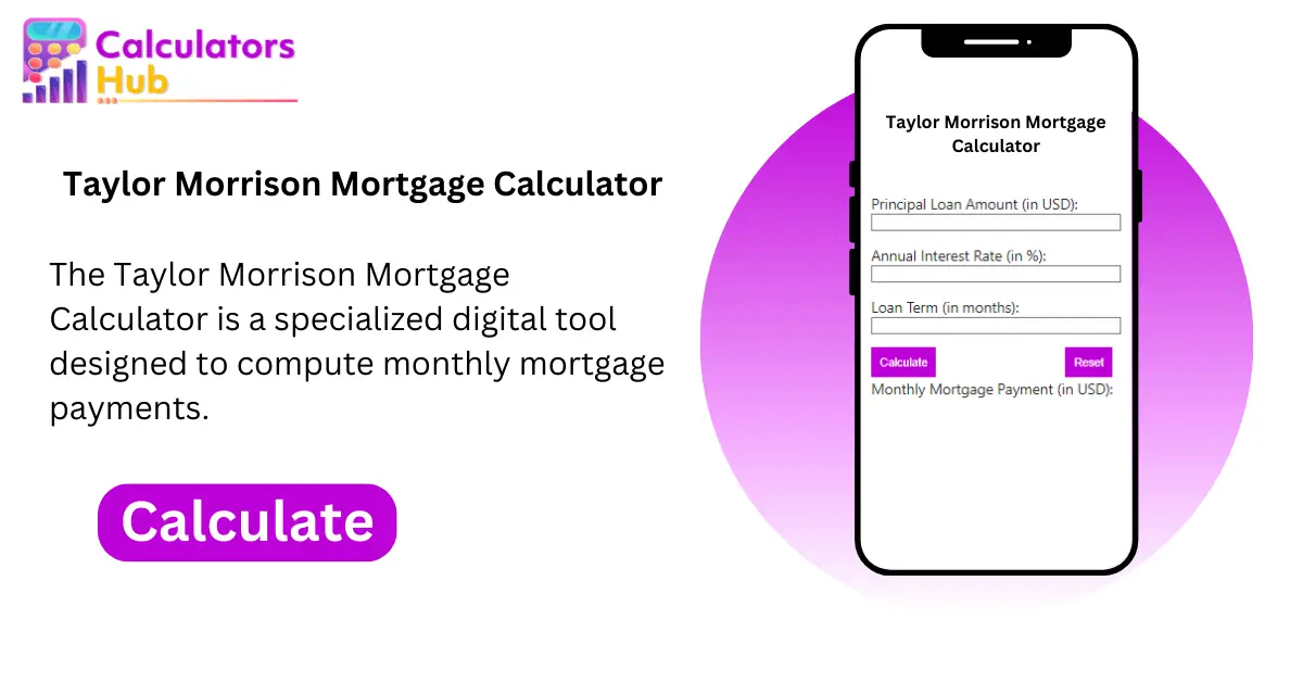 Taylor Morrison Mortgage Calculator