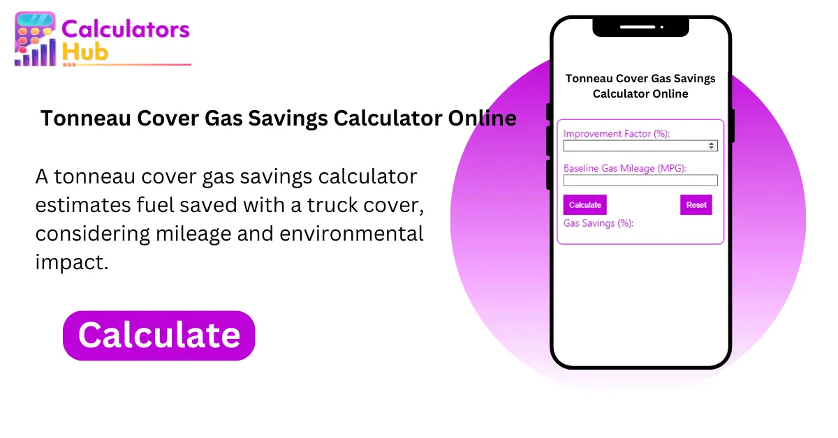 Tonneau Cover Gas Savings Calculator Online