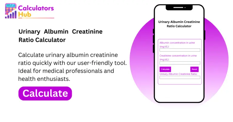 Urinary Albumin Creatinine Ratio Calculator Online