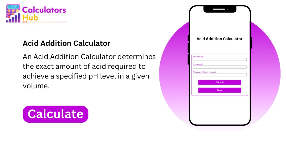 Acid Addition Calculator